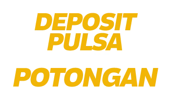 DEPOSIT PULSA TANPA POTONGAN